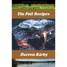 Tin Foil Recipes