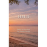 Held: Daily Reflections for Living Gently