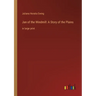 Jan of the Windmill: A Story of the Plains: in large print
