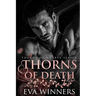 Thorns of Death: A Dark Mafia Romance