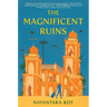 The Magnificent Ruins