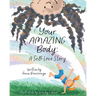 Your Amazing Body: A Self-Love Story