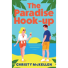 The Paradise Hook-Up
