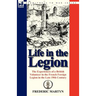 Life in the Legion: The Experiences of a British Volunteer in the French Foreign Legion in the Late 19th Century
