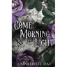 Come Morning Light