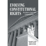 Evolving Constitutional Rights: The Roberts Court and Criminal Justice