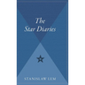 The Star Diaries: Further Reminiscences of Ijon Tichy