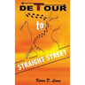 Detour to Straight Street