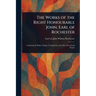 The Works of the Right Honourable John, Earl of Rochester