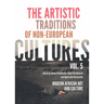 The Artistic Traditions of Non-European Cultures (5): Modern African Art and Culture