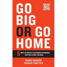 Go Big or Go Home: 5 Ways to Create a Customer Experience That Will Close the Deal