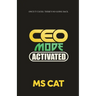 CEO Mode Activated