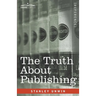 The Truth About Publishing