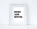 Boss Ass Bitch Inspirational Simple Wall Home Decor Print by WinsterCreations™ Official Store