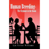 Human Breeding-The Elephant in the Room