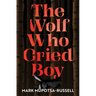 The Wolf Who Cried Boy