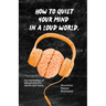 How to Quiet Your Mind in A Loud World: An Exploration of Misophonia for Adults and Teens