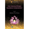 The Buddha's Enlightenment Ceremony