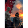A Soldier's Life: Book 5: The Boutan Caliphate