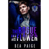 The Rogue and His Flower