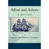 Afloat and Ashore: A Sea Tale