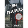 Ten Plagues: A Romantic Thriller