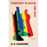 Symphony in Blood and Rust