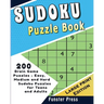 Sudoku Puzzle Book: 200 Brain Game Puzzles - Easy, Medium and Hard Sudoku Puzzles for Teens and Adults - Large Print Edition