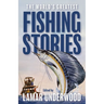 The World's Greatest Fishing Stories