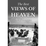 The Best Views of Heaven Are from Hell