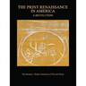 The Print Renaissance in America: A Revolution