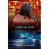 Quarantine Made Me Do It: "Amidst the Pandemic"