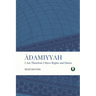 Adamiyyah: I Am Therefore I Have Rights and Duties