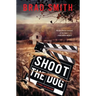 Shoot the Dog: A Virgil Cain Mystery