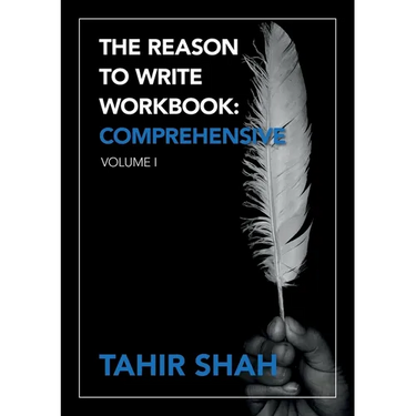 The Reason to Write Workbook: Comprehensive: Volume I