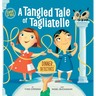 A Tangled Tale Of Tagliatelle