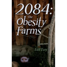 2084: The Obesity Farms