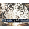 Cemetery Whispers