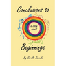Conclusions to Beginnings