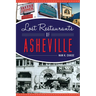 Lost Restaurants of Asheville