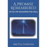 A Promise Remembered: An Our Life in Snowflake Falls Story