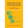 Kemp, Sparrow and Greenwood Families of Norfolk, Virginia: Their Ancestors and Descendants