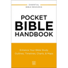 Pocket Bible Handbook: Enhance Your Bible Study---Outlines, Timelines, Charts, and Maps