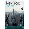 New York City Guide: A Guidebook with Everything You Need to Know To Explore New York's Beautiful Places