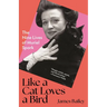 Like a Cat Loves a Bird: The Nine Lives of Muriel Spark