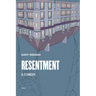 Resentment: A Comedy