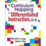 Curriculum Mapping for Differentiated Instruction, K-8