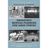 Emergency Medical Planning for Large Venues: How to Reduce Chaos and Injury