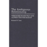 The Ambiguous Relationship: Theodore Roosevelt and Alfred Thayer Mahan