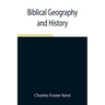 Biblical Geography And History